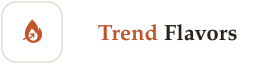 Trend Flavors